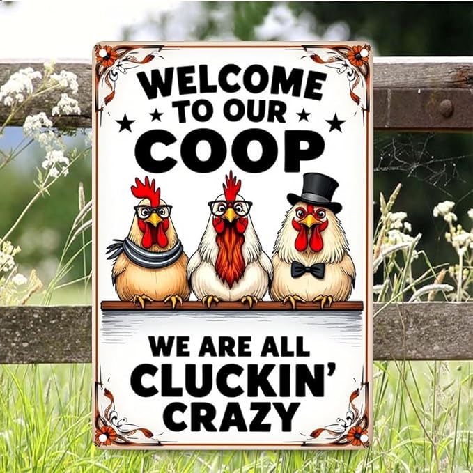Welcome to Our Coop Funny Chicken Sign Chicken Coop Sign Chicken Decor 6 X 8 Inch