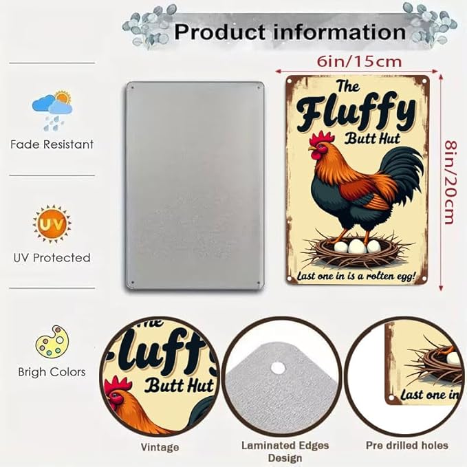 Fluffy Butt Hut Chicken Sign 6x8 Inch Outdoor Decor with Funny Farmyard Saying Last One in is A Rotten Egg for Yard Patio Farmhouse