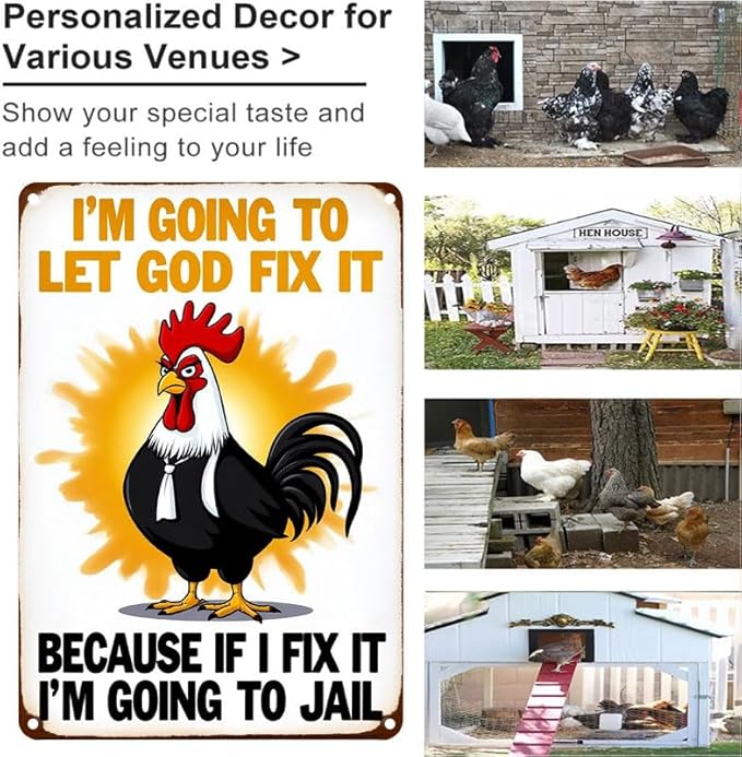 Funny Chicken Gifts Christian God Gifts I'm Going to Let God Fix It Tin Sign for Home Farm Chicken Coop Farmhouse Kitchen Garden Decor 12 X 16 Inch