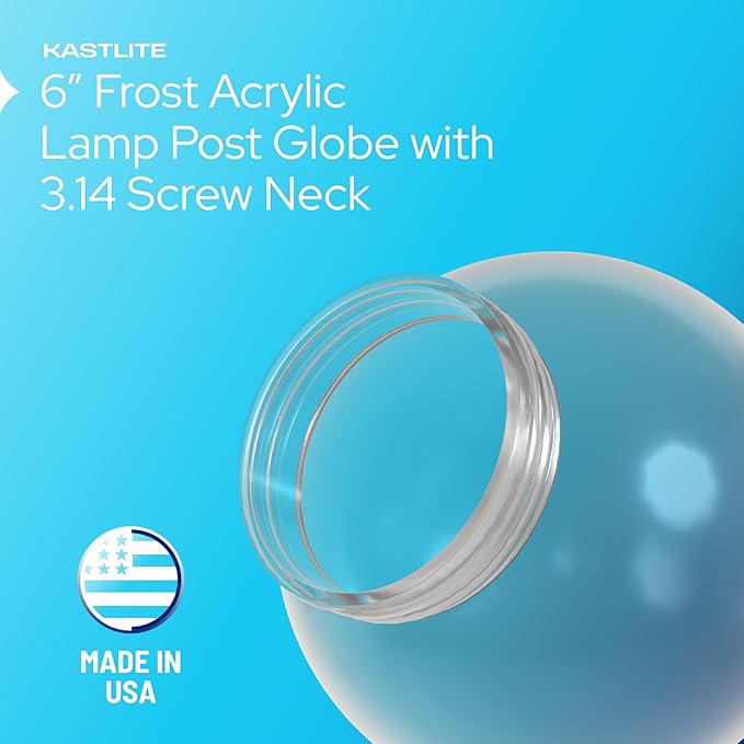 KASTLITE 6" VC Frost Acrylic Lamp Post Globe | Smooth Textured