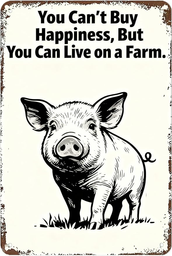 Vintage Metal Sign You Can’t Buy Happiness, But You Can Live on a Farm. Tin Sign Decor Retro Wall Decor For Home Coffee Bar Funny Aluminum Sign 16x12 inch