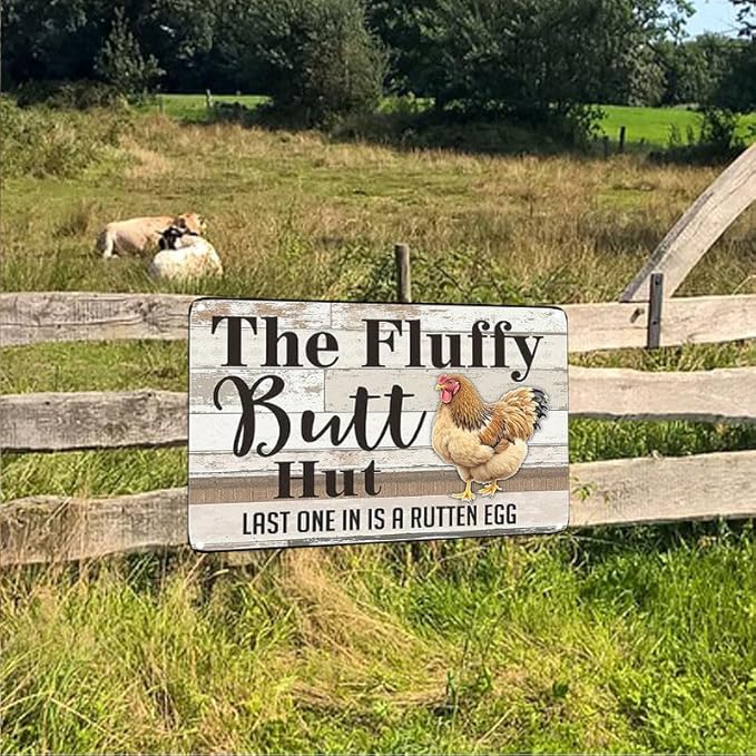 Fluffy Butt Hut Tin Sign Outdoor Decor with Chicken Design for Yard Patio Farmhouse 6x8 Inch