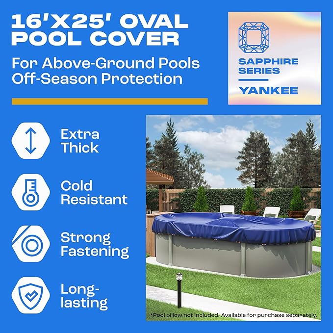 Yankee Pool Cover for Oval Pool | 16 x 25-ft | Oval Winter Pool Cover for Above Ground Pools | Extra Thick & Durable, UV-Resistant | Above-Ground Pool Protection